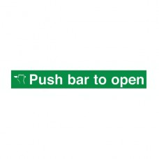 Push Bar to Open Push Bar to Open